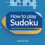 How to Play Sudoku
