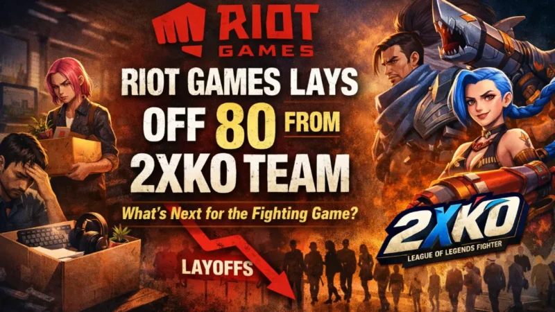 Riot Games Lays Off 80 From 2XKO Team