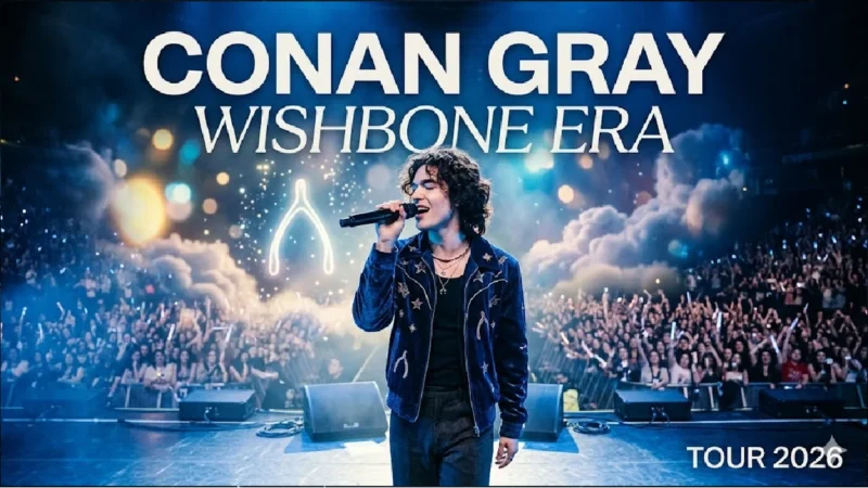 Conan Gray Wishbone Success and Tour Guide 2026
