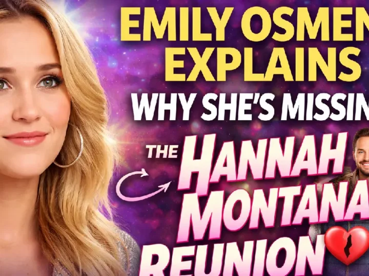 She Broke Millions of Hearts – Emily Osment Finally Reveals Why She’s Missing From Hannah Montana Reunion