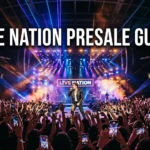 Live Nation: Presale, Tickets, and How It Works