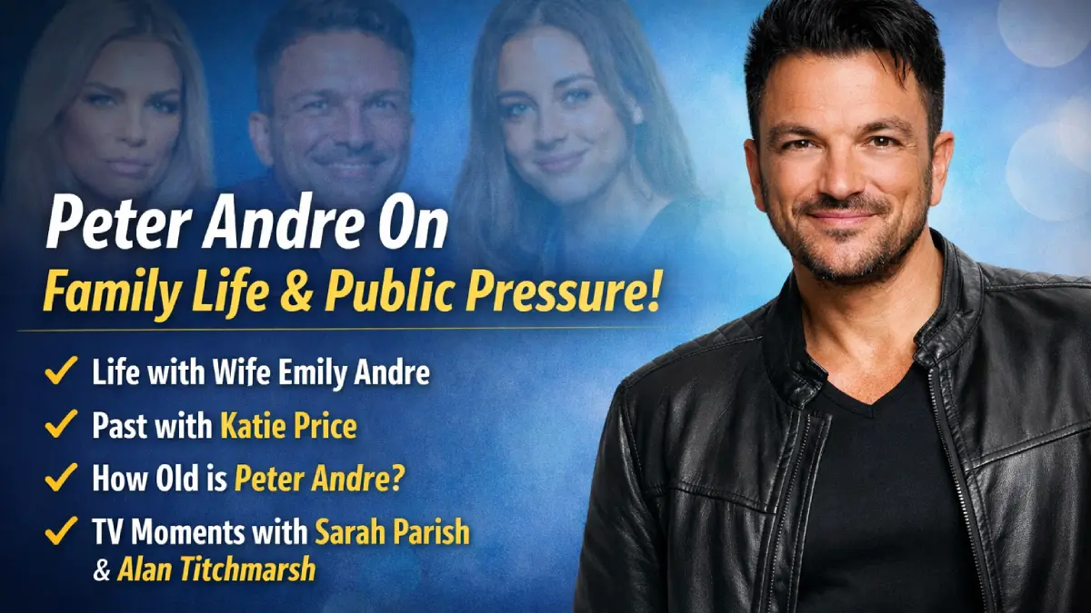 EXCLUSIVE: Peter Andre Wife, Family Life and Public Attention