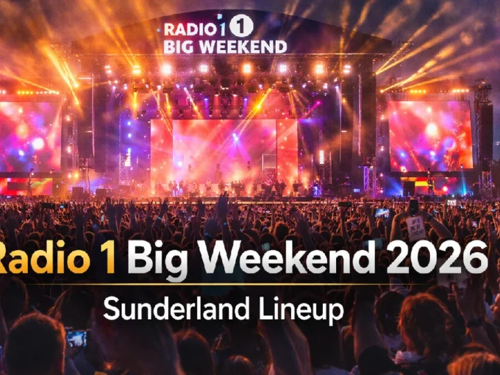 Radio 1 Big Weekend 2026 Lineup and Sunderland Guide