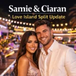Samie and Ciaran: Love Island Winners Split Update