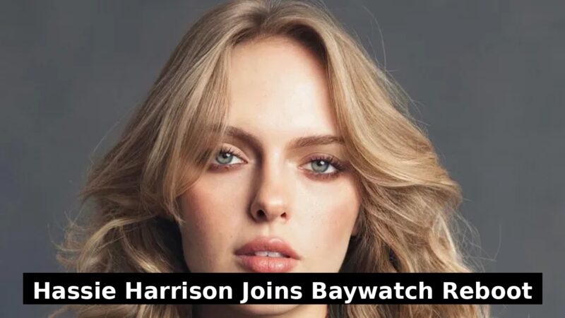 Hassie Harrison Joins Baywatch Reboot After Yellowstone