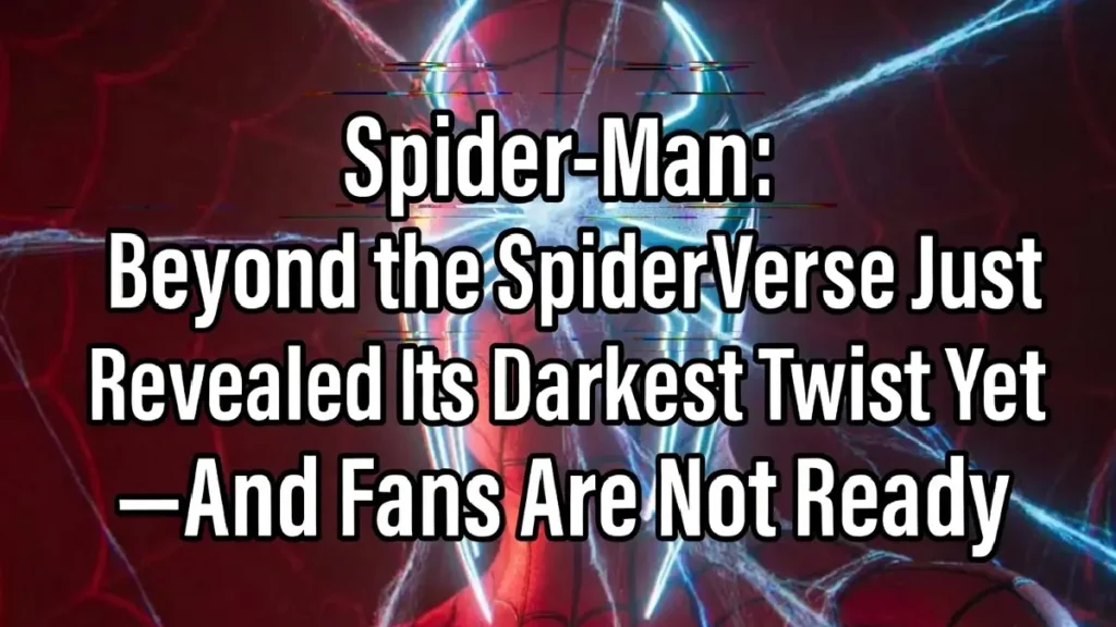 Spider-Man: Beyond the Spider-Verse