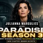 Why Julianna Margulies Joining Paradise Season 3 Matters