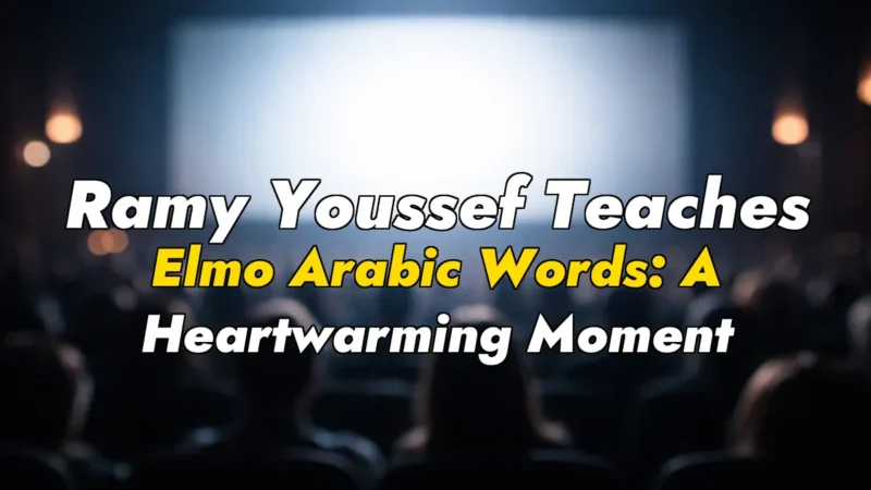 Ramy Youssef Teaches Elmo Arabic Words: A Heartwarming Moment