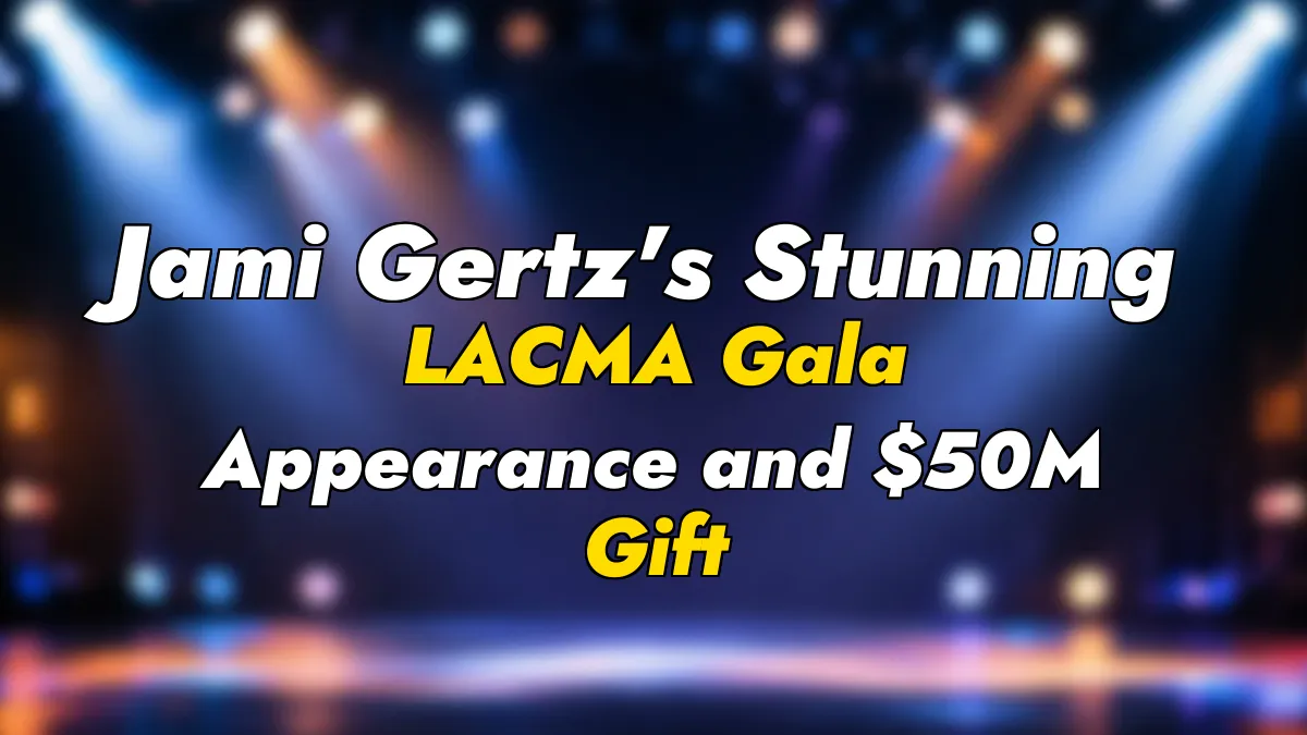 Jami Gertz’s Stunning LACMA Gala Appearance and $50M Gift