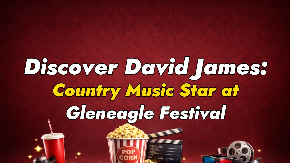 Discover David James: Country Music Star at Gleneagle Festival