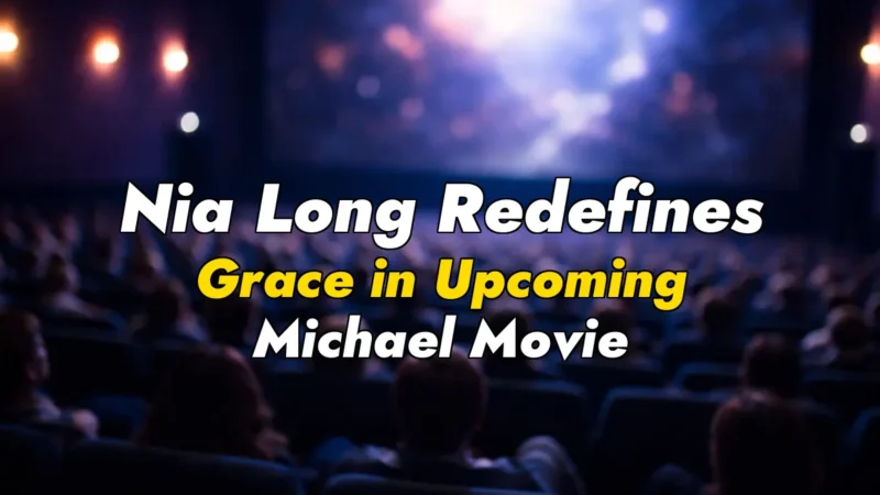 Nia Long Redefines Grace in Upcoming Michael Movie