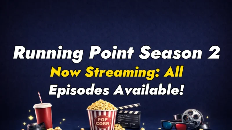 Running Point Season 2 Now Streaming: All Episodes Available!