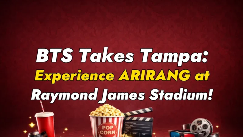 BTS Takes Tampa: Experience ARIRANG at Raymond James Stadium!