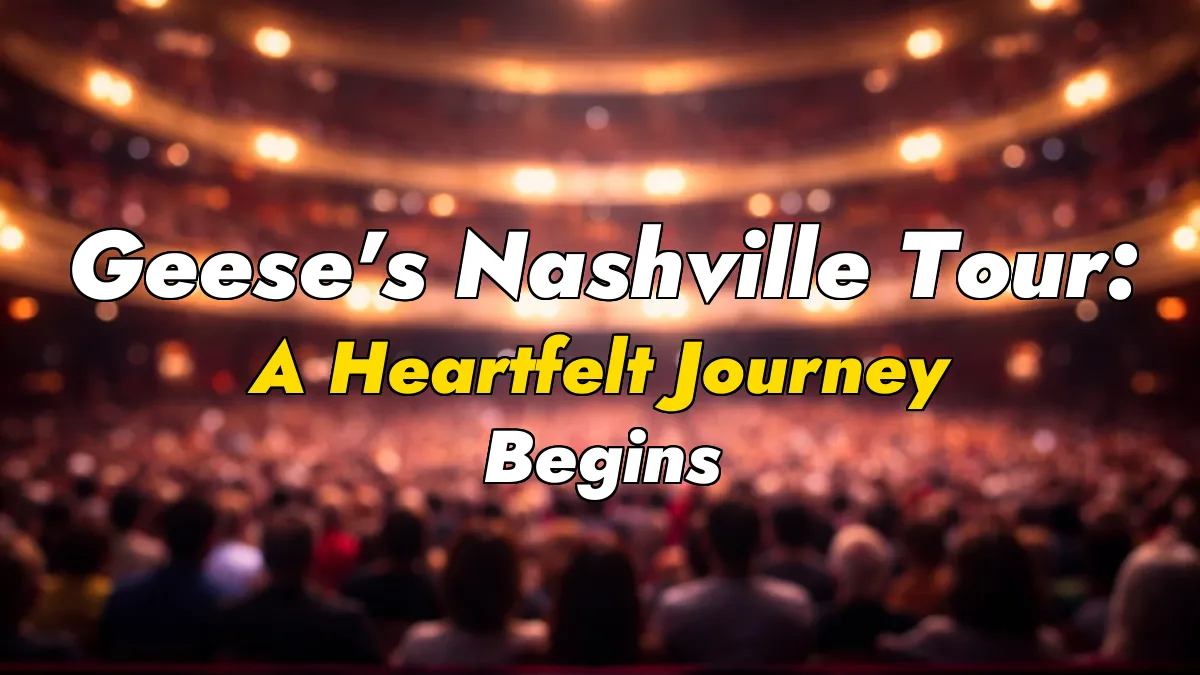 Geese’s Nashville Tour: A Heartfelt Journey Begins