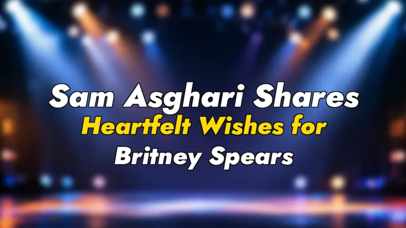 Sam Asghari Shares Heartfelt Wishes for Britney Spears