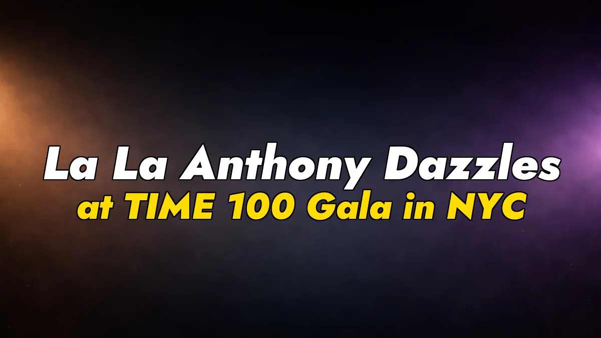 La La Anthony Dazzles at TIME 100 Gala in NYC