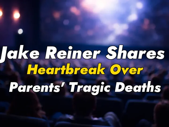 Jake Reiner Shares Heartbreak Over Parents’ Tragic Deaths