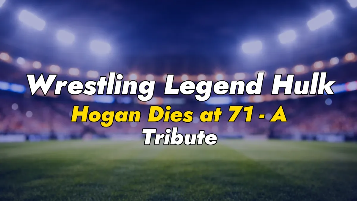 Wrestling Legend Hulk Hogan Dies at 71 – A Tribute