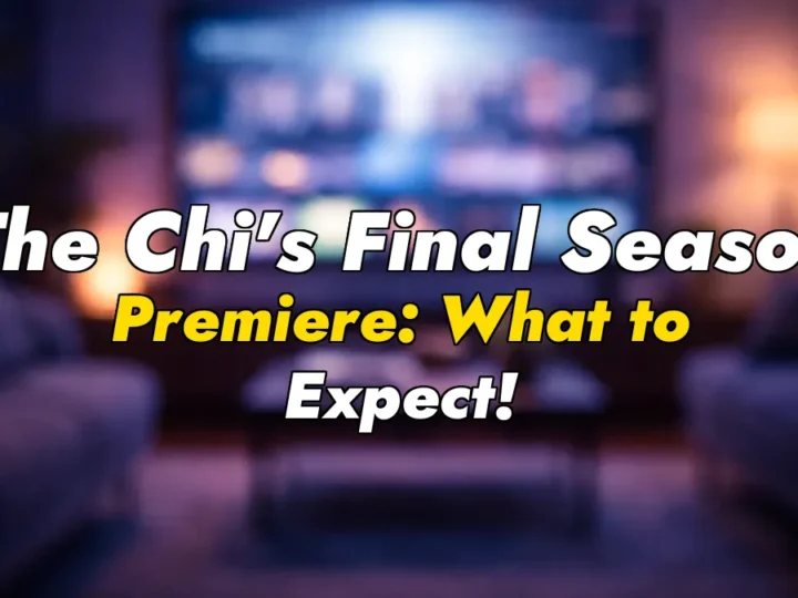 The Chi’s Final Season Premiere: What to Expect!