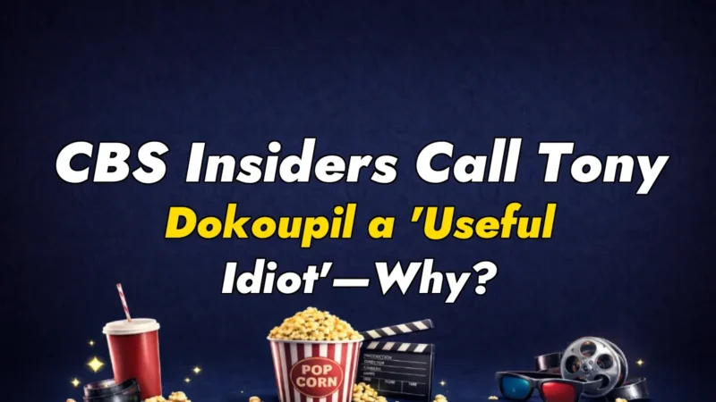 CBS Insiders Call Tony Dokoupil a ‘Useful Idiot’—Why?