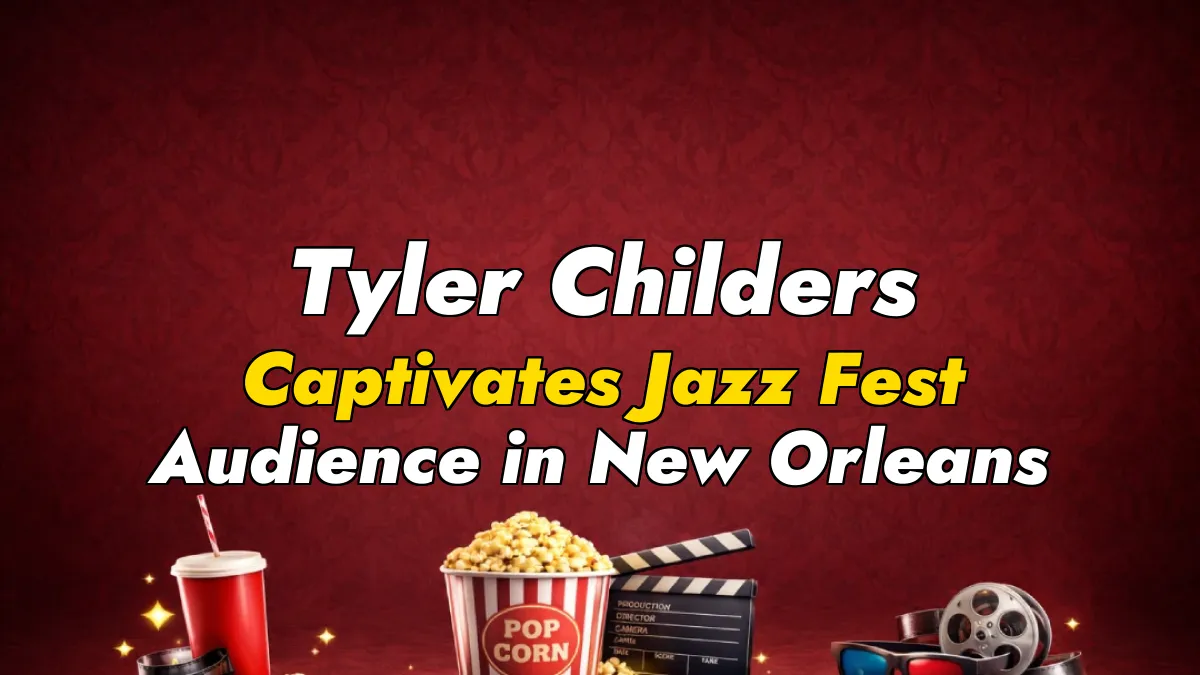 Tyler Childers Captivates Jazz Fest Audience in New Orleans