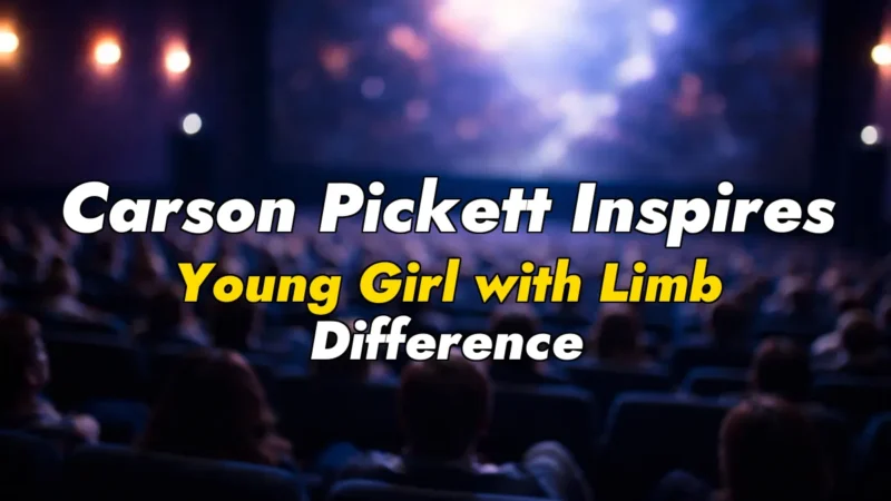Carson Pickett Inspires Young Girl with Limb Difference