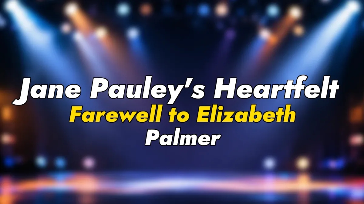 Jane Pauley’s Heartfelt Farewell to Elizabeth Palmer
