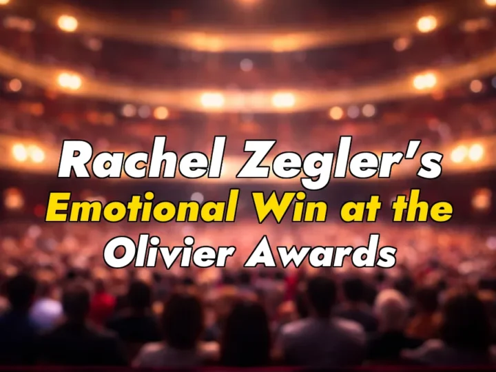 Rachel Zegler’s Emotional Win at the Olivier Awards