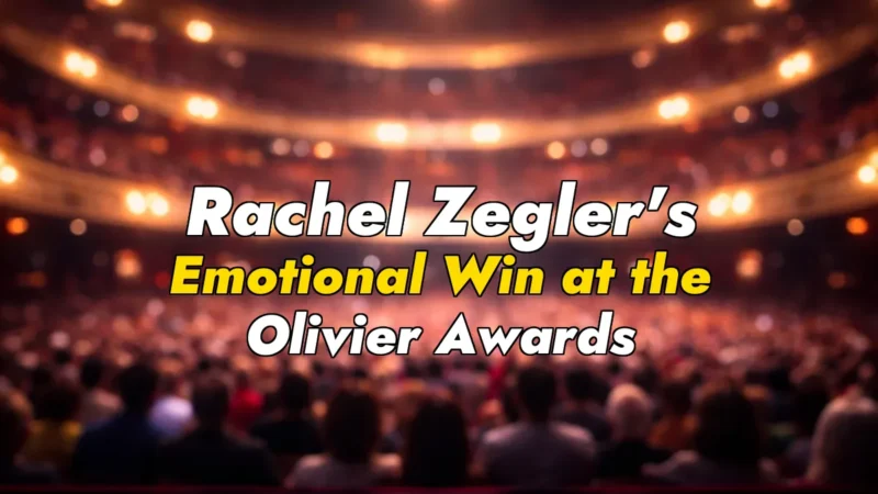 Rachel Zegler’s Emotional Win at the Olivier Awards
