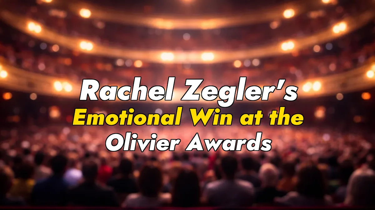 Rachel Zegler’s Emotional Win at the Olivier Awards