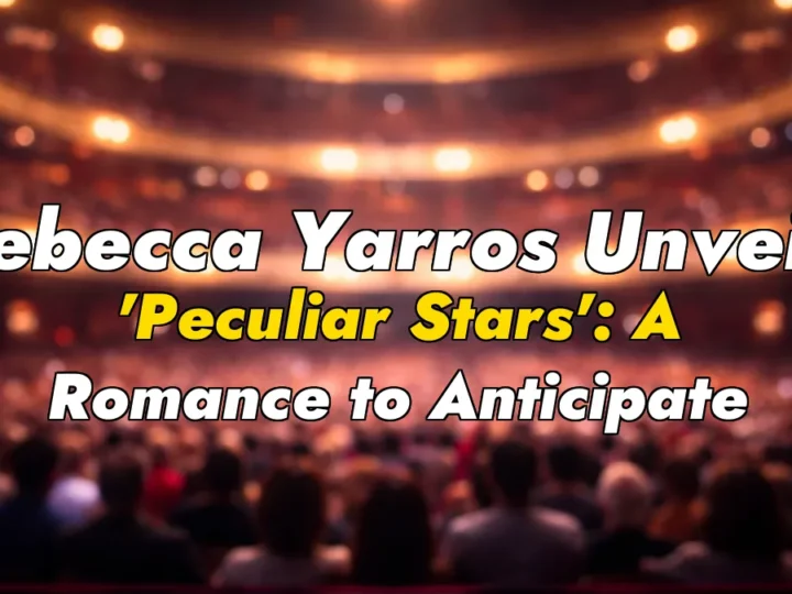 Rebecca Yarros Unveils ‘Peculiar Stars’: A Romance to Anticipate