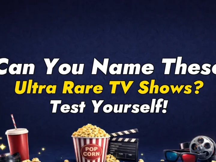 Can You Name These Ultra Rare TV Shows? Test Yourself!