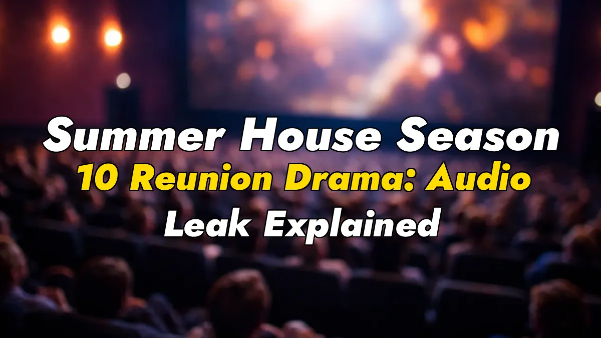 Summer House Season 10 Reunion Drama: Audio Leak Explained