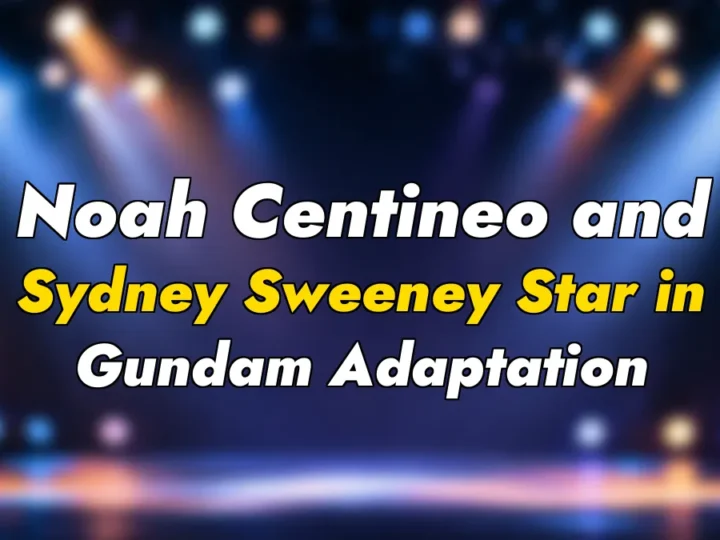 Noah Centineo and Sydney Sweeney Star in Gundam Adaptation