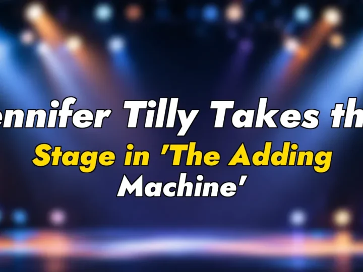 Jennifer Tilly Takes the Stage in ‘The Adding Machine’