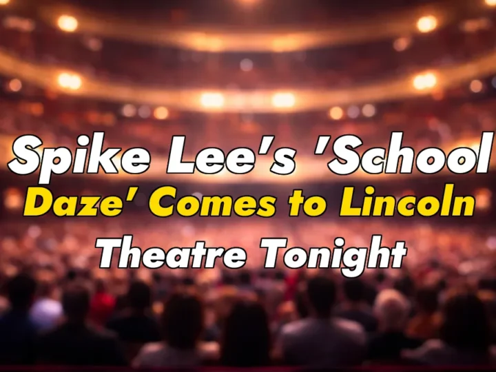 Spike Lee’s ‘School Daze’ Comes to Lincoln Theatre Tonight