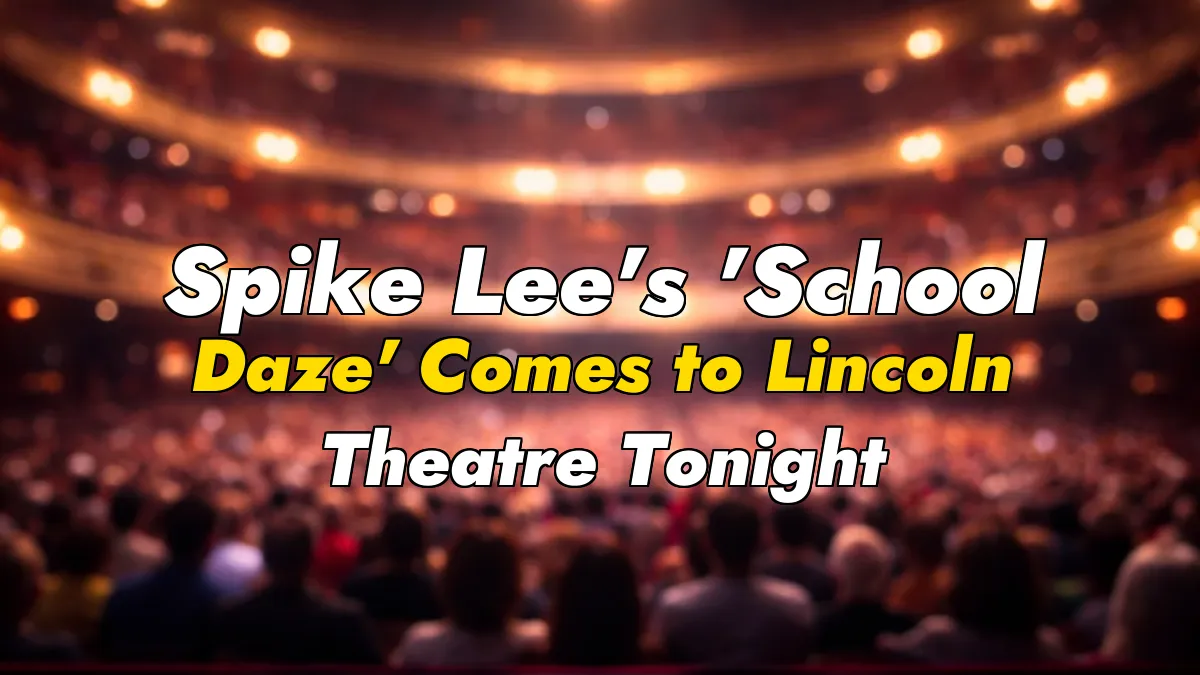Spike Lee’s ‘School Daze’ Comes to Lincoln Theatre Tonight