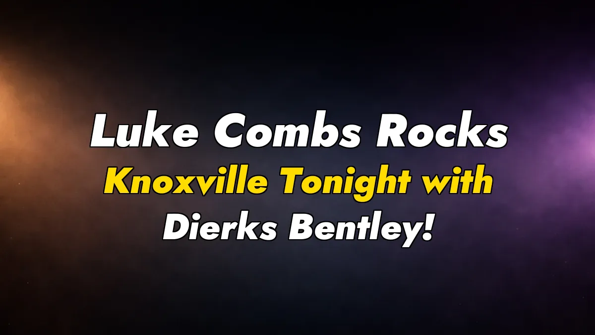Luke Combs Rocks Knoxville Tonight with Dierks Bentley!