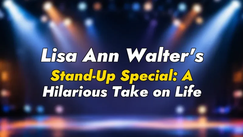 Lisa Ann Walter’s Stand-Up Special: A Hilarious Take on Life