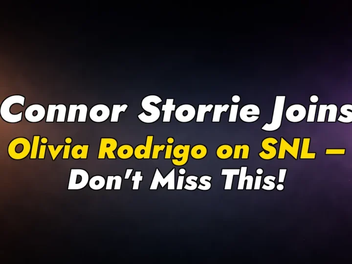 Connor Storrie Joins Olivia Rodrigo on SNL – Don’t Miss This!