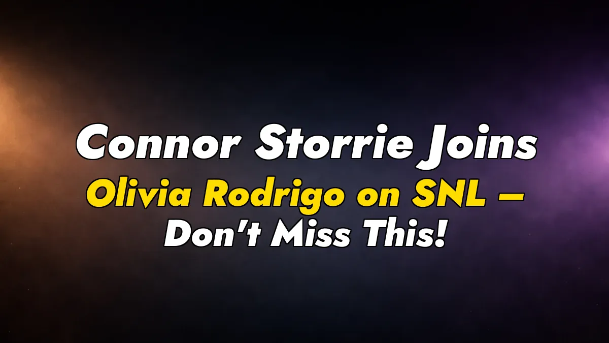 Connor Storrie Joins Olivia Rodrigo on SNL – Don’t Miss This!