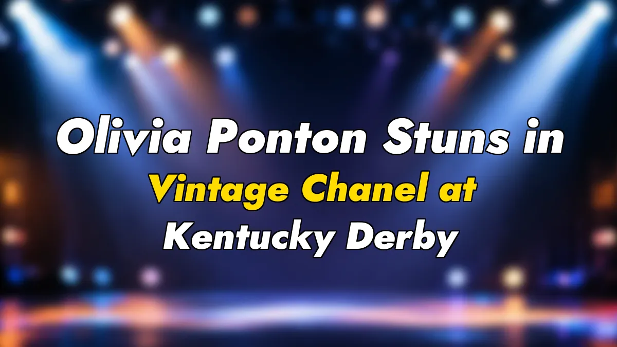 Olivia Ponton Stuns in Vintage Chanel at Kentucky Derby