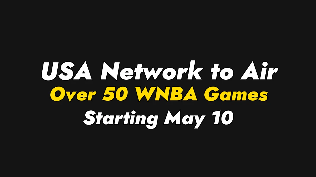 USA Network to Air Over 50 WNBA Games Starting May 10