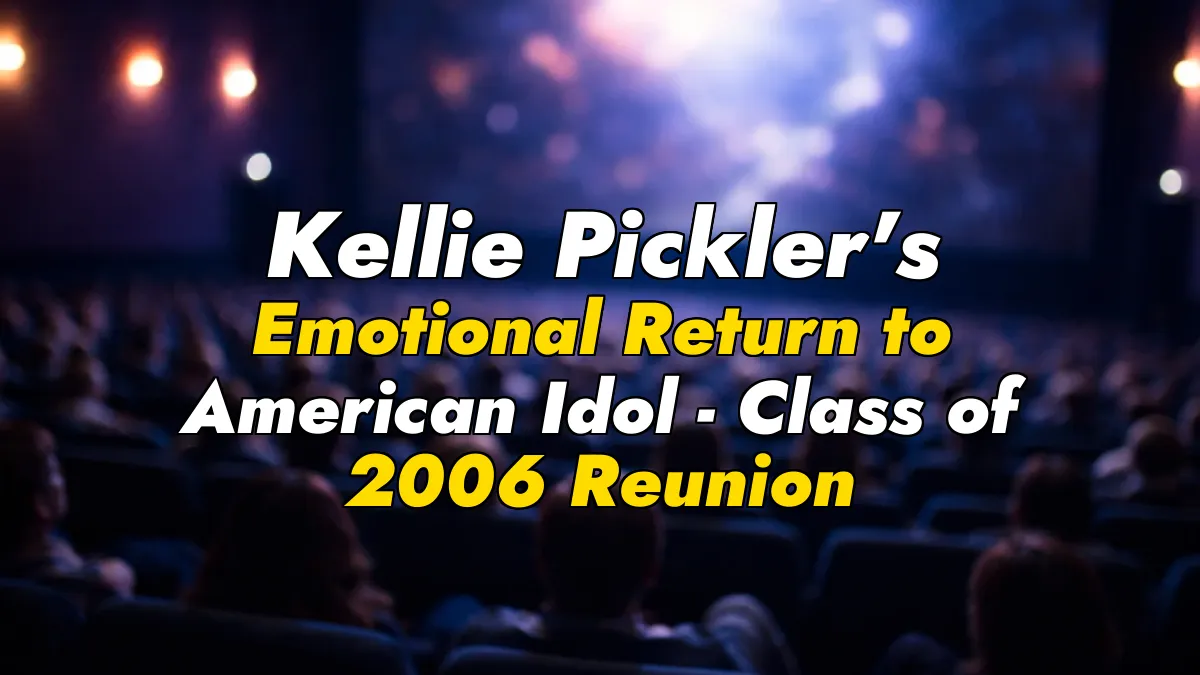 Kellie Pickler’s Emotional Return to American Idol – Class of 2006 Reunion