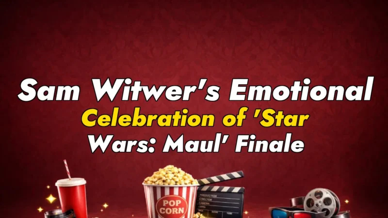 Sam Witwer’s Emotional Celebration of ‘Star Wars: Maul’ Finale