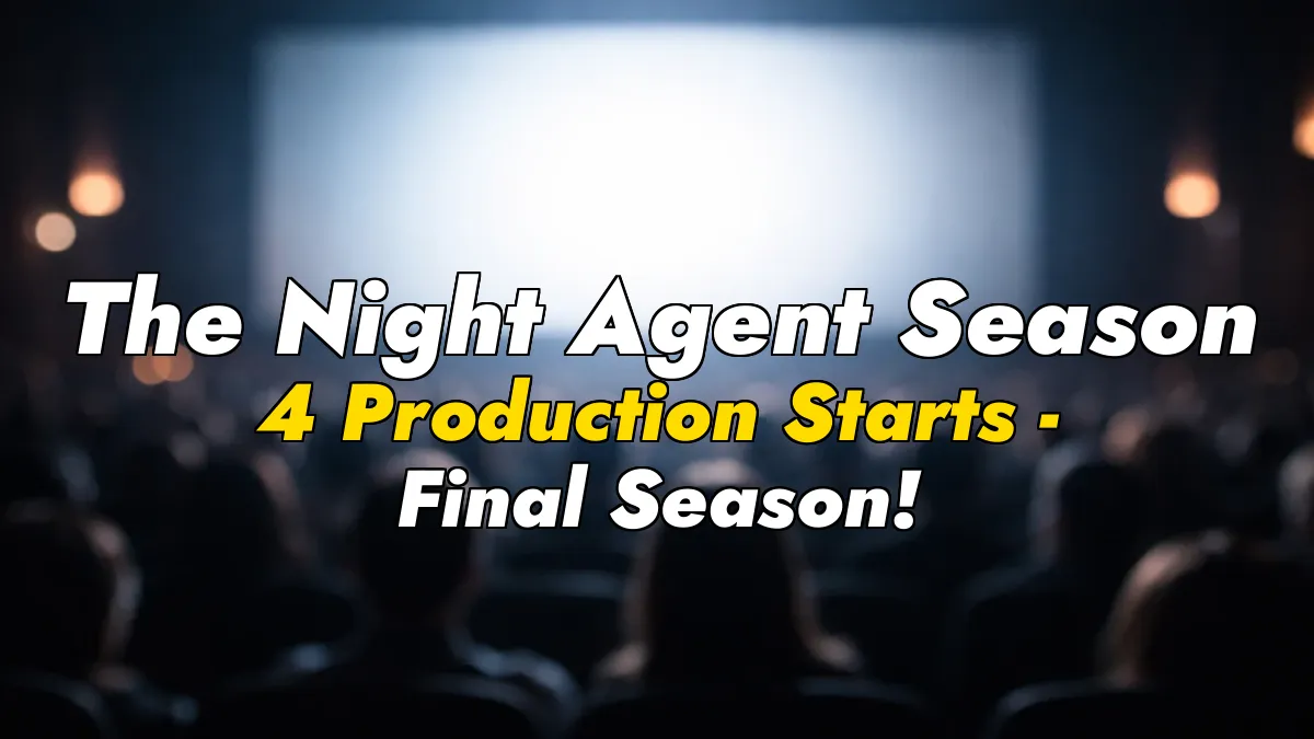 The Night Agent Season 4 Production Starts – Final Season!
