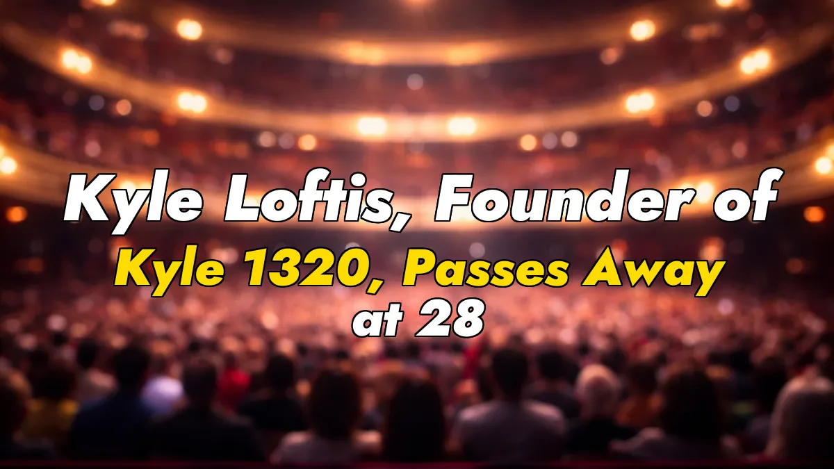 Kyle Loftis, Founder of Kyle 1320, Passes Away at 28