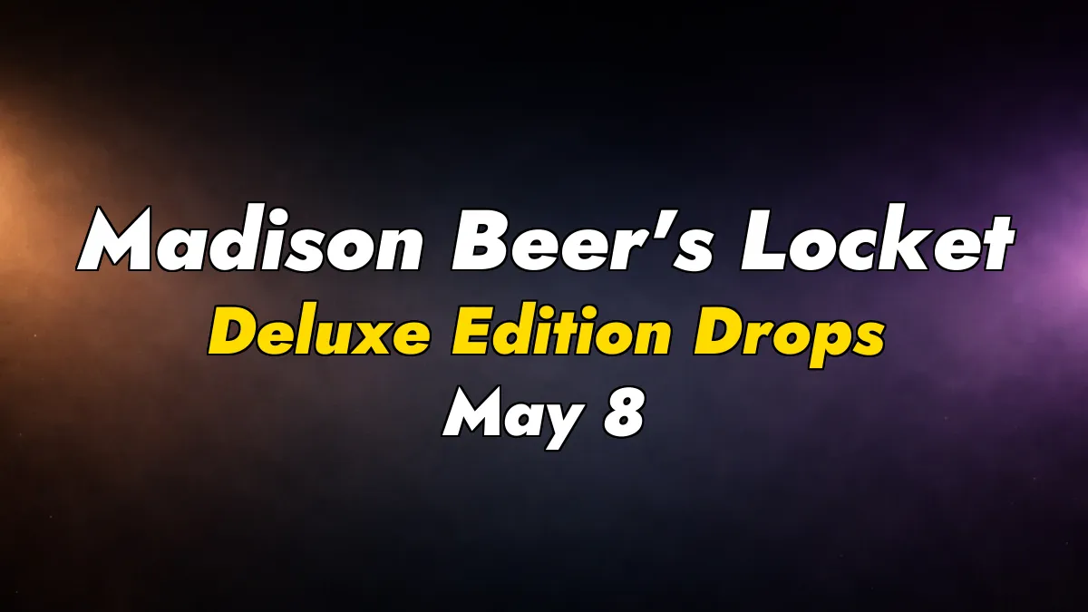 Madison Beer’s Locket Deluxe Edition Drops May 8