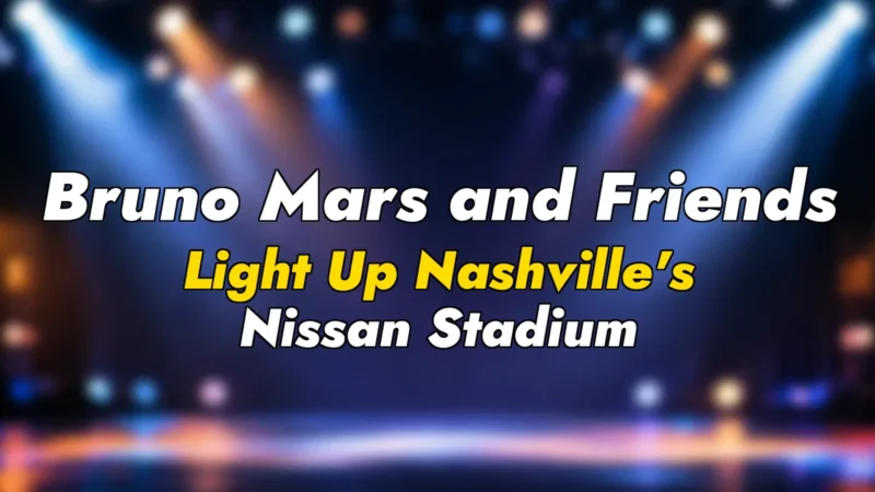 Bruno Mars and Friends Light Up Nashville’s Nissan Stadium