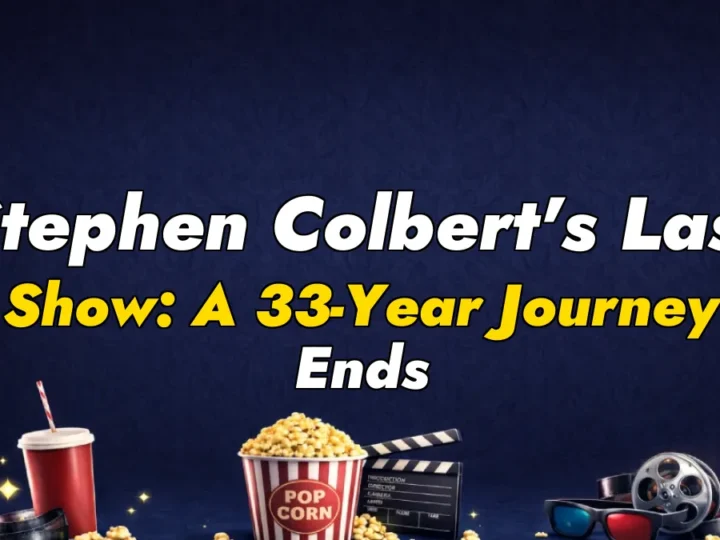 Stephen Colbert’s Last Show: A 33-Year Journey Ends